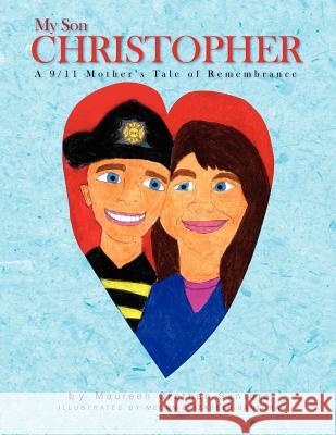 My Son Christopher Maureen Crethan Santora 9781436330435 Xlibris Corporation - książka