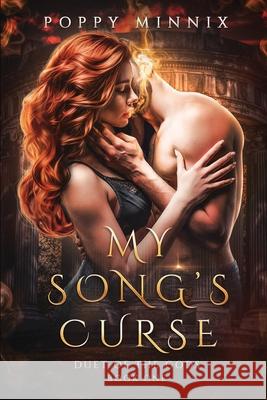 My Song's Curse Poppy Minnix 9781648980053 City Owl Press - książka