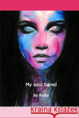 My soul bared By Anika 9781660695379 Independently Published - książka