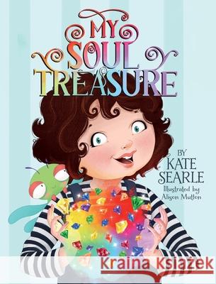 My Soul Treasure Kate Searle Alison Mutton 9780645415421 Kate's Soul Treasure - książka