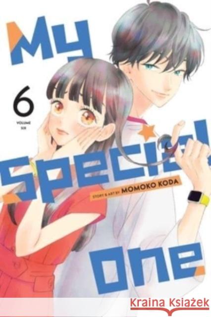 My Special One, Vol. 6 Momoko Koda 9781974745647 Viz Media, Subs. of Shogakukan Inc - książka