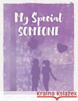 My Special Someone Annette Bridges 9781946371003 Ranch House Press - książka