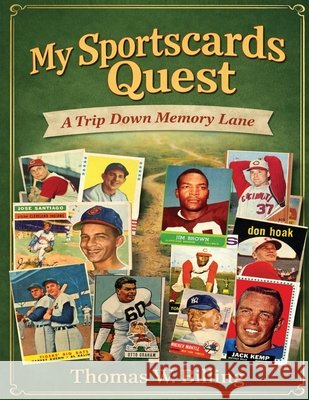 My Sportscards Quest Billing, Thomas W. 9798240992469 City Light Publishers - książka