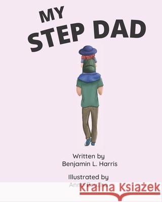 My Step Dad - For Girls Harris Benjamin Liam Harris 9798717971584 Independently published - książka