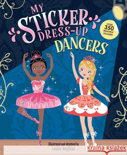 My Sticker Dress-Up: Dancers Louise Anglicas 9781728276373 Sourcebooks, Inc - książka