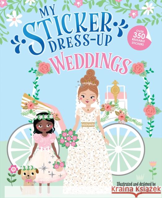 My Sticker Dress-Up: Weddings Louise Anglicas 9781728276434 Sourcebooks, Inc - książka