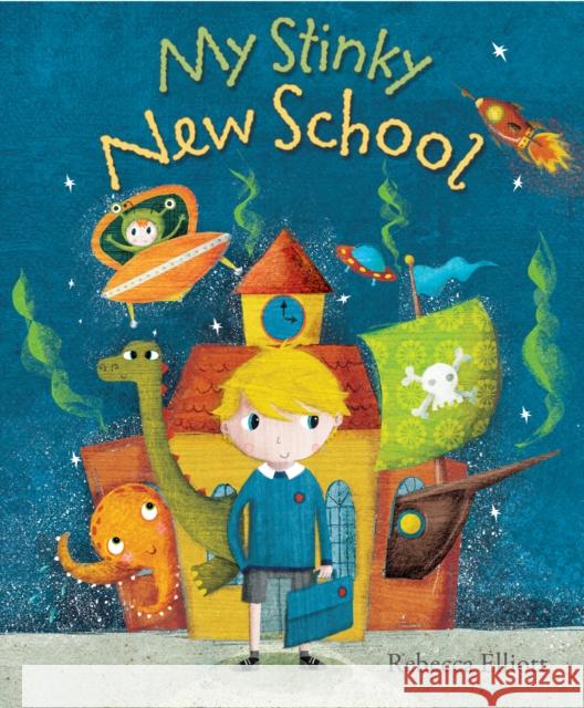 My Stinky New School Rebecca Elliott 9780745976303 SPCK Publishing - książka