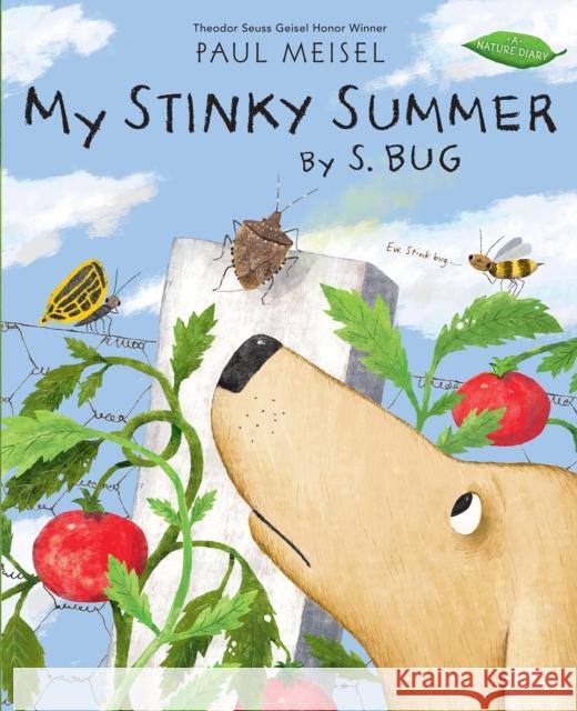 My Stinky Summer by S. Bug Paul Meisel 9780823449439 Holiday House - książka