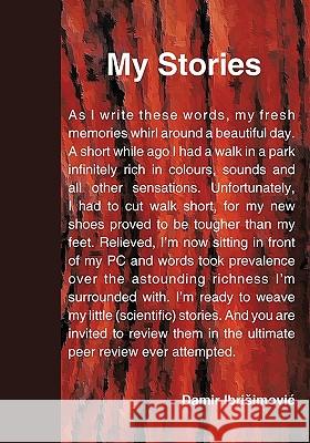 My Stories Damir Ibriimovi 9781425188399 Trafford Publishing - książka