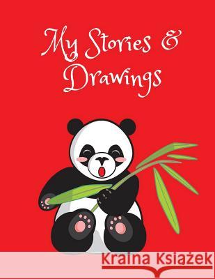 My Stories & Drawings: Bamboo Panda Writing and Drawing Book for 4-7 Year Olds Wj Journals 9781731077417 Independently Published - książka