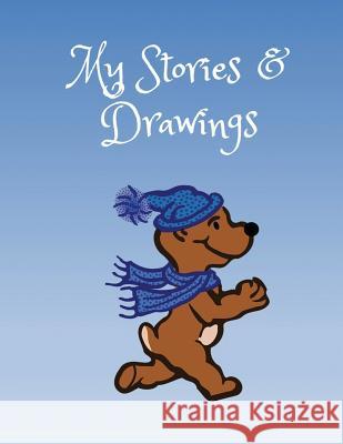 My Stories & Drawings: Happy Puppy Writing and Drawing Book for 4-7 Year Olds Wj Journals 9781731053671 Independently Published - książka