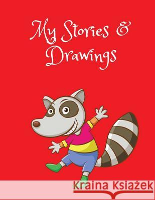 My Stories & Drawings: Writing and Drawing Book for 4-7 Year Olds Wj Journals 9781729078242 Independently Published - książka