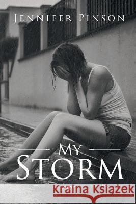 My Storm Jennifer Pinson 9781640036833 Covenant Books - książka