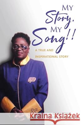 My Story, My Song!: A true and inspirational story... Christine Clark Brasfield 9781640881792 Trilogy Christian Publishing - książka