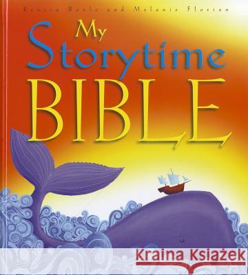 My Storytime Bible Renita Boyle Melanie Florian 9780819848840 Pauline Books & Media - książka