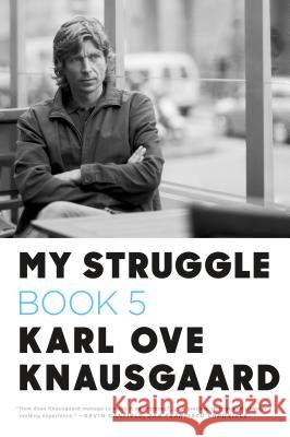 My Struggle, Book 5: Some Rain Must Fall Karl Ove Knausgaard Don Bartlett 9780374534189 Farrar, Straus and Giroux - książka