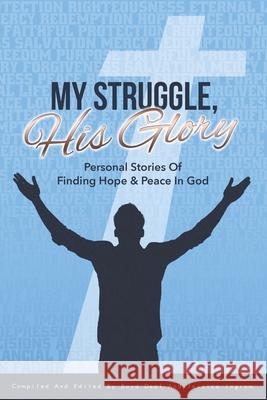My Struggle, His Glory Jessica Ingram Boyd Deal 9781076923684 Independently Published - książka
