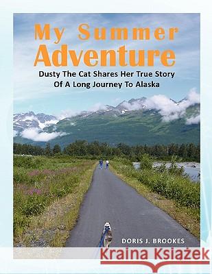 My Summer Adventure Doris J. Brookes 9781450035774 Xlibris Corporation - książka