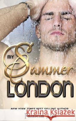 My Summer in London Pamela Ann 9781519149046 Createspace Independent Publishing Platform - książka