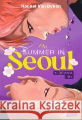 My Summer in Seoul Rachel Van Dyken 9788324088638 Horyzont - książka