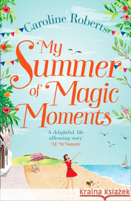 My Summer of Magic Moments Caroline Roberts 9780008236274 HarperCollins Publishers - książka