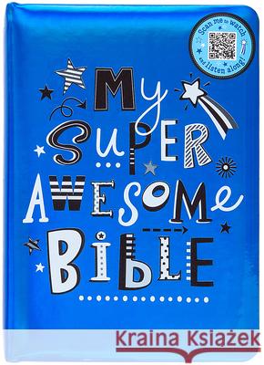 My Super Awesome Bible Broadstreet Publishing Group LLC         Make Believe Ideas 9781424569311 Broadstreet Publishing - książka