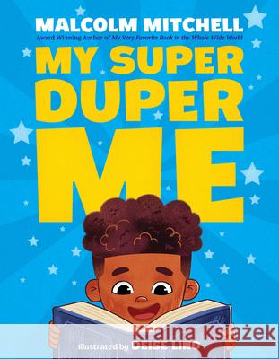 My Super-Duper Me Malcolm Mitchell Deise Lino 9781338225334 Orchard Books - książka