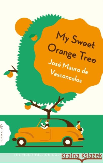 My Sweet Orange Tree Jose Mauro de Vasconcelos 9781805332114 Pushkin Children's Books - książka