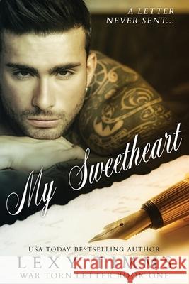 My Sweetheart: Historical & Contemporary WWII Romance Lexy Timms 9781086578720 Independently Published - książka