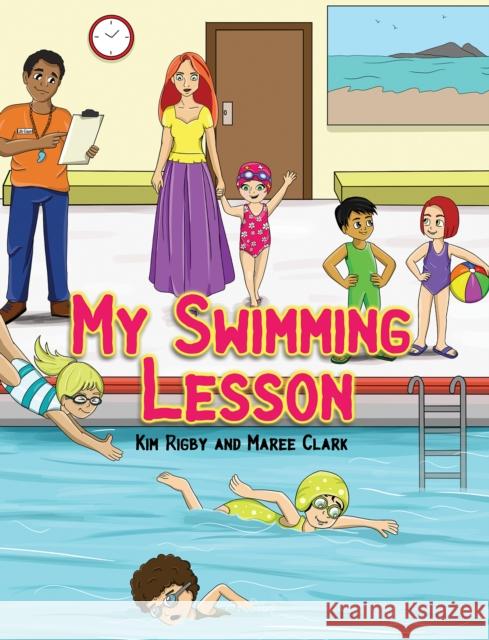 My Swimming Lesson Maree Clark 9781398436527 Austin Macauley Publishers - książka