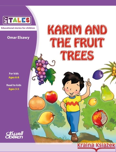 My Tales: Karim and the fruit trees الصاو¡ 9786035037570 Obeikan Education - książka