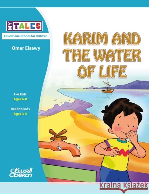 My Tales: Karim and the water of life الصاو¡ 9786035037662 Obeikan Education - książka