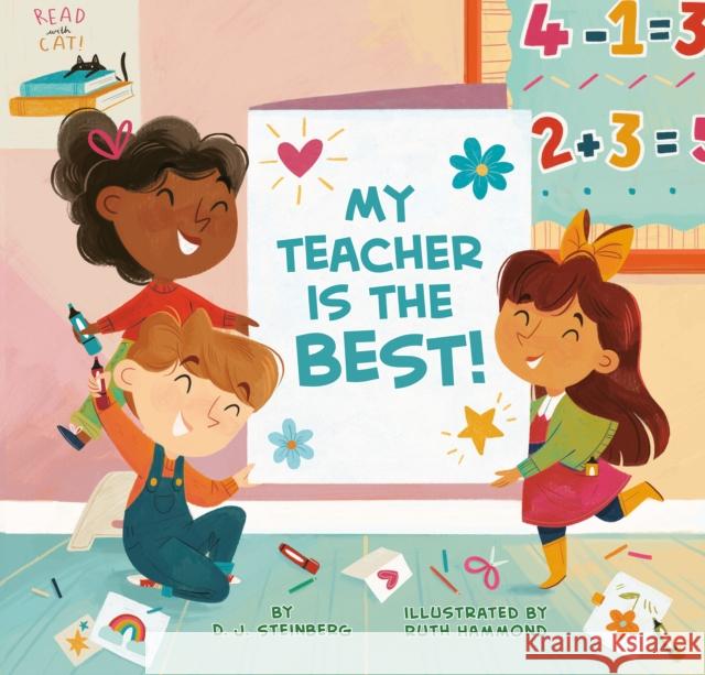 My Teacher Is the Best! D. J. Steinberg Ruth Hammond 9780593386033 Grosset & Dunlap - książka