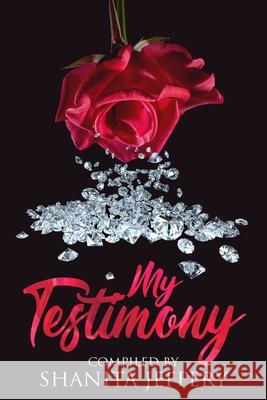 My Testimony Carolyn Suzette James Bridgette Riley Michelle Richardson 9781691034451 Independently Published - książka