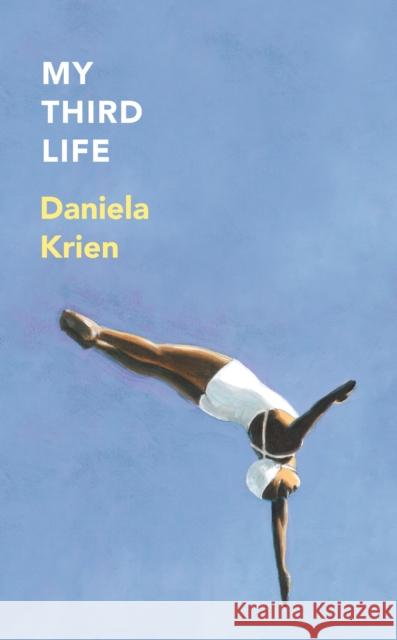 My Third Life Daniela Krien 9781529444728 Quercus Publishing - książka