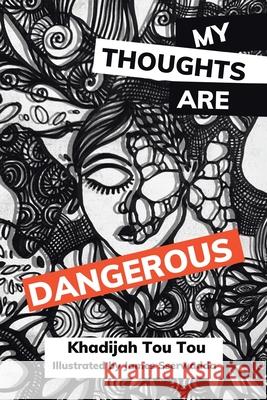 My Thoughts Are Dangerous Khadijah To James Sserwadda 9781664123748 Xlibris Us - książka