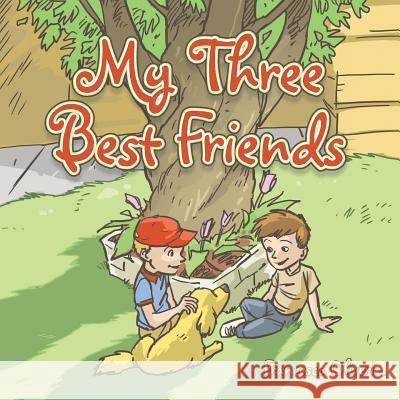 My Three Best Friends Francesca Oliveri 9781496961433 Authorhouse - książka