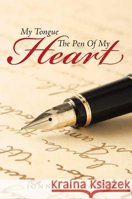 My Tongue The Pen Of My Heart Jonnie Monaco 9781641916134 Christian Faith - książka