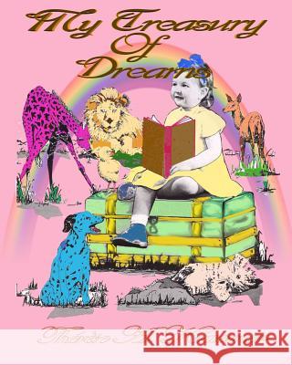 My Treasury Of Dreams Kraemer, Therese a. 9781518672101 Createspace - książka