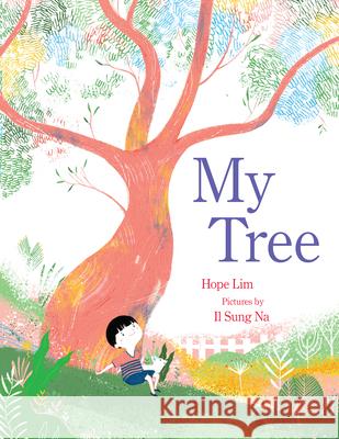 My Tree Hope Lim Il Sung Na 9780823443383 Neal Porter Books - książka