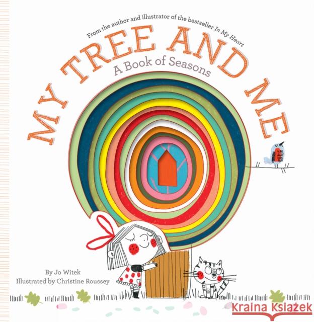 My Tree and Me: A Book of Seasons Jo Witek Christine Roussey 9781419735035 Abrams - książka