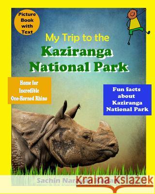 My Trip to the Kaziranga National Park Sachin Narayan Kadam 9781095036839 Independently Published - książka