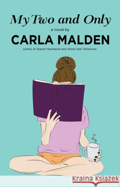 My Two and Only Carla Malden 9781644284803 Rare Bird Books - książka