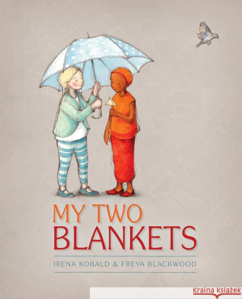 My Two Blankets Blackwood, Freya, Kobald, Irena 9783125120037 Klett Sprachen - książka