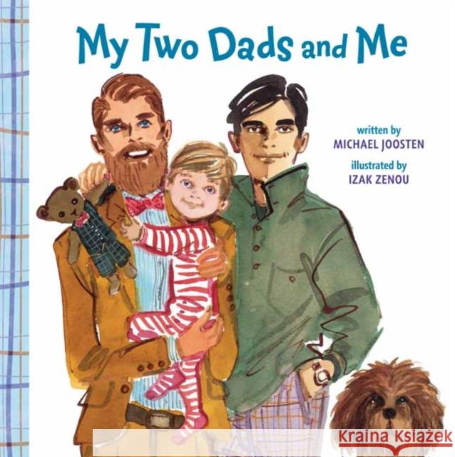 My Two Dads and Me Michael Joosten 9780525580102 Doubleday Books for Young Readers - książka
