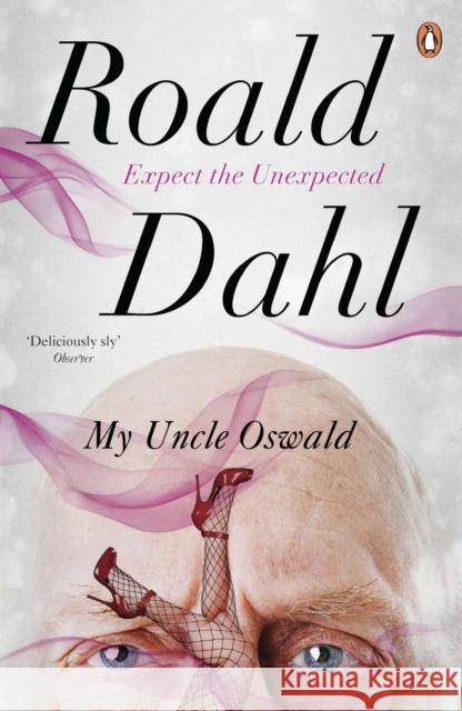 My Uncle Oswald Roald Dahl 9780241955765 Penguin Books Ltd - książka