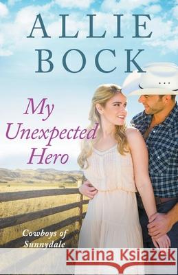 My Unexpected Hero Allie Bock 9798201631369 Allie Bock - książka