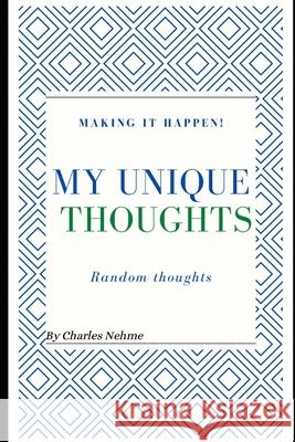 My Unique Thoughts Charles Nehme 9798723327979 Independently Published - książka