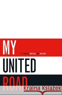 My United Road John Luddon Nick Welsh 9781527269835 Nick Welsh - książka