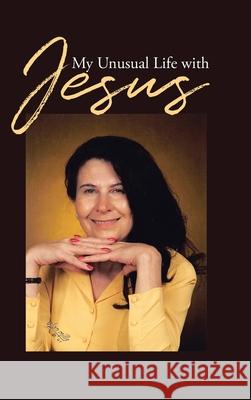 My Unusual Life With Jesus Carmen Renae Miller 9781662463679 Page Publishing, Inc. - książka